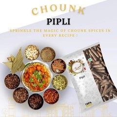 Chounk Premium Pipli Long Pepper support digestion, boost metabolism 50 Gram M84