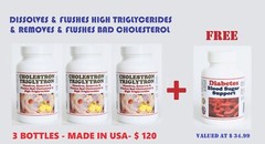 TRIGLYCERIDES HIGH & BAD CHOLESTEROL REMOVER & FLUSHER & SUGAR DOWN