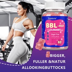 BBL – MAX Gummies – Stronger Muscles,Hip enhancement,Enhance Curves 60 gummies