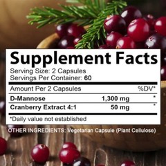 D-Mannose with Cranberry Extract -Long Term Bladder & Urinary Wellness Capsules
