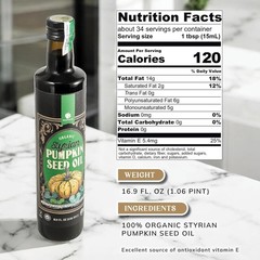 Organic Cold Pressed Styrian Pumpkin Seed Oil – 16.9 oz of Pure Gourmet Flavor