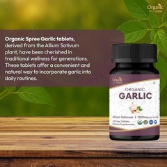 ORGANIC SPREE Garlic 120 Tablets | Allium Sativum (Garlic) | USDA Organic