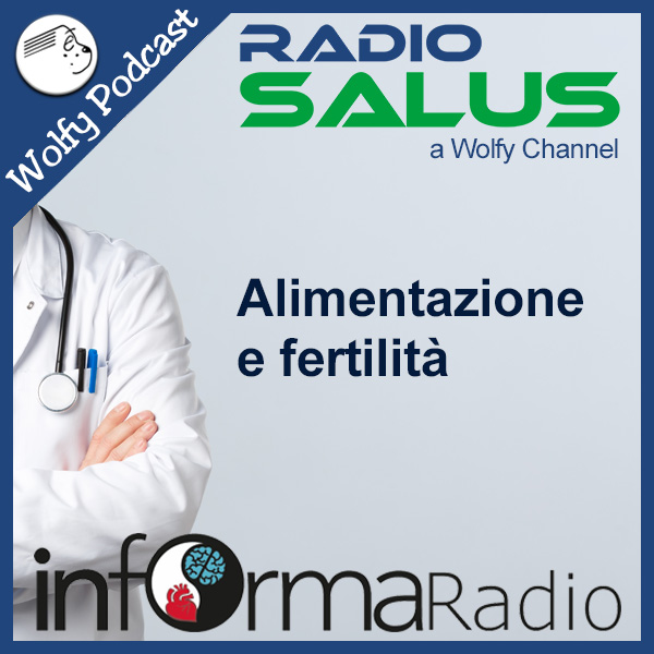 Alimentazione e fertilita - Informaradio